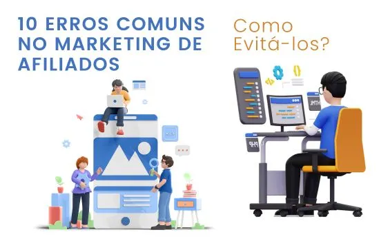 10 Erros Comuns no Marketing de Afiliados