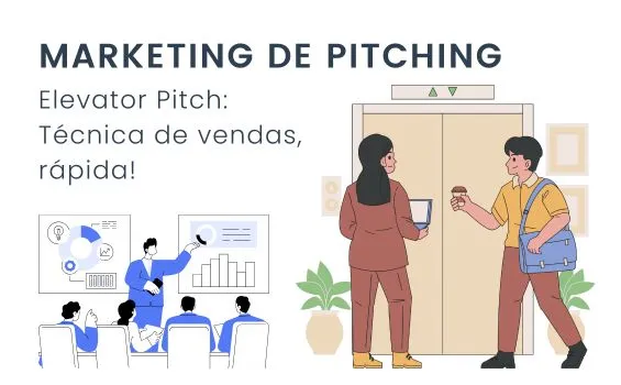 Elevator Pitch: Como Capturar a Essência do Seu Negócio em Minutos